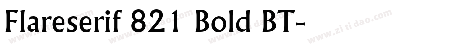 Flareserif 821 Bold BT字体转换
